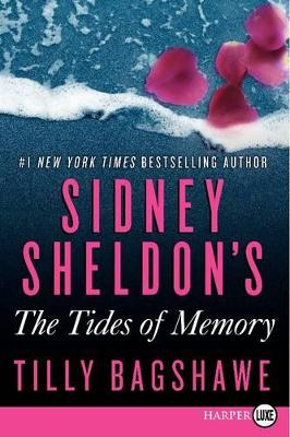 Sidney Sheldon's The Tides of Memory (Large Print) by Sidney Sheldon