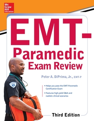 McGraw-Hill Education's EMT-Paramedic Exam Review, Third Edition book