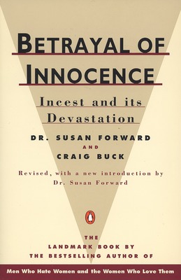 Betrayal of Innocence by Susan Forward