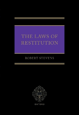 The Laws of Restitution by Prof Robert Stevens