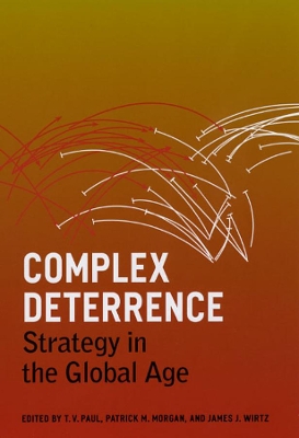 Complex Deterrence by T. V. Paul