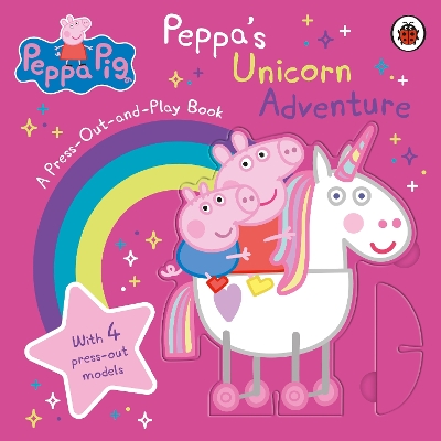 Peppa Pig: Peppa’s Unicorn Adventure: A Press-Out-and-Play Book book