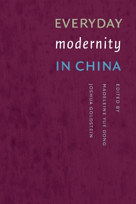 Everyday Modernity in China book