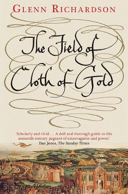 The The Field of Cloth of Gold by Glenn Richardson