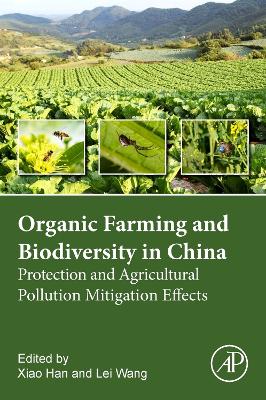 Organic Agriculture and Biodiversity in China book