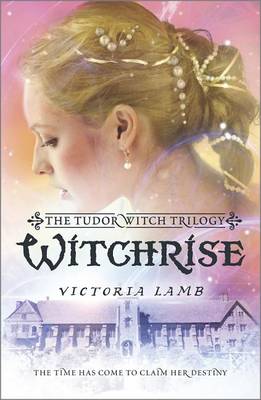 Witchrise by Victoria Lamb