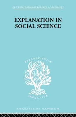 Explanation in Social Science by Robert Brown