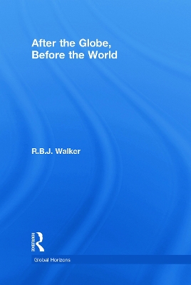 After the Globe, Before the World book