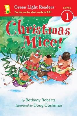Christmas Mice! Green Light Readers: Level 1 by Doug Cushman