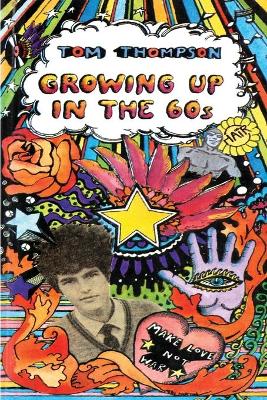 Growing Up in the 60s book