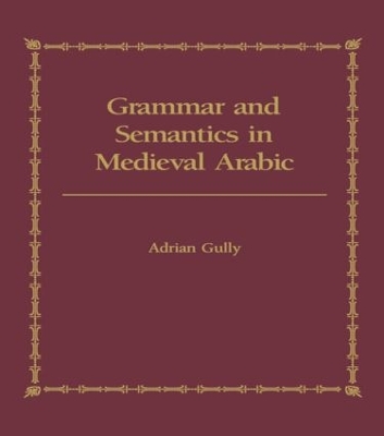 Grammar and Semantics in Medieval Arabic book