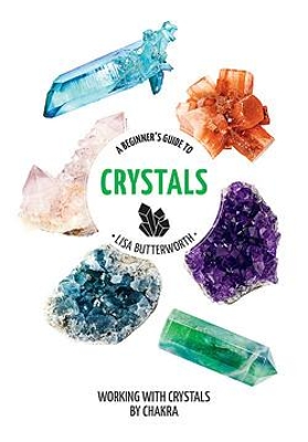 A Beginner's Guide to Crystals: Hachette Healthy Living book