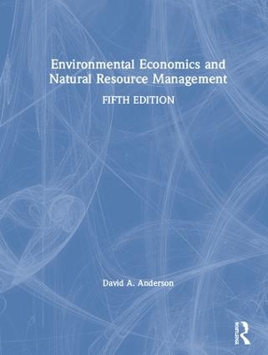 Environmental Economics and Natural Resource Management book