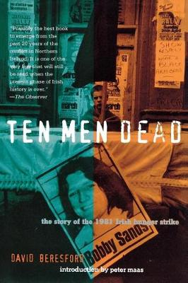 Ten Men Dead by David Beresford