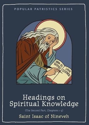 Headings on Spiritual Knowledge: The Second Part, Chapters 1-3 book