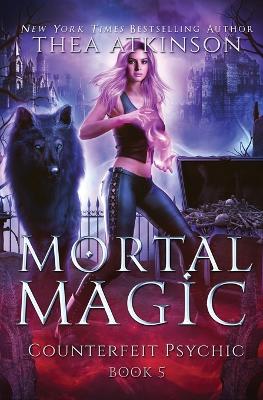 Mortal Magic: wolf shifter urban fantasy book