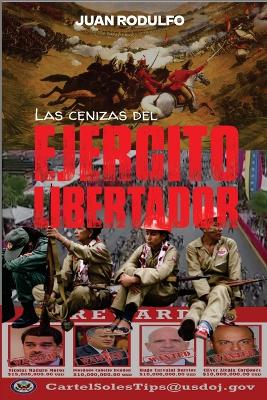 Las cenizas del Ejército Libertador book