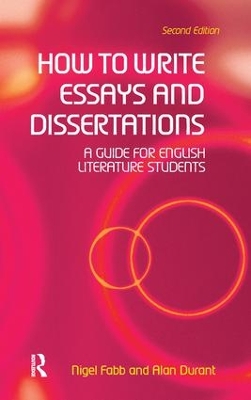 How to Write Essays and Dissertations by Alan Durant