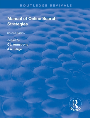 Manual of Online Search Strategies by C.J. Armstrong
