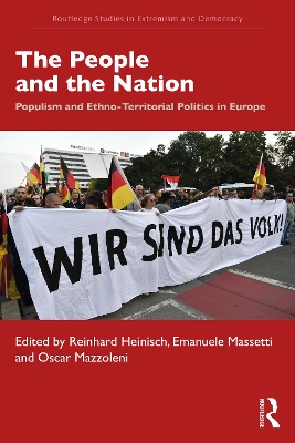 The People and the Nation: Populism and Ethno-Territorial Politics in Europe book