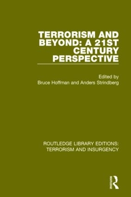 Terrorism and Beyond (RLE: Terrorism & Insurgency): The 21st Century by Bruce Hoffman