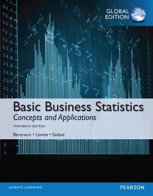 Basic Business Statistics, Global Edition by Mark Berenson