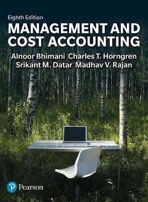 Management and Cost Accounting by Alnoor Bhimani