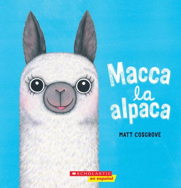 Macca La Alpaca (Macca the Alpaca) book