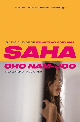 Saha: The new novel from the author of Kim Jiyoung, Born 1982 by Cho Nam-Joo