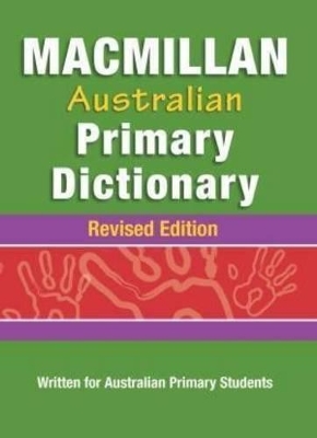 Australian Primary School Dictionary - Written for Australian Primary Students book