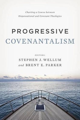 Progressive Covenantalism book