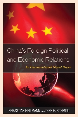 China's Foreign Political and Economic Relations by Sebastian Heilmann