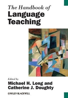 The Handbook of Language Teaching by Michael H. Long