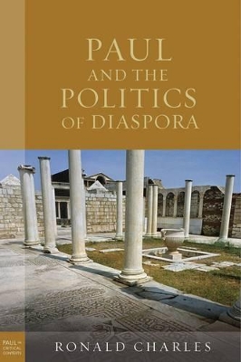 Paul and the Politics of Diaspora book