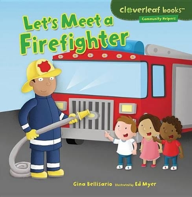 Let's Meet a Firefighter book
