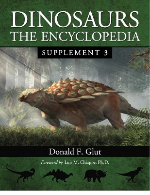 Dinosaurs: The Encyclopedia, Supplement 3 book