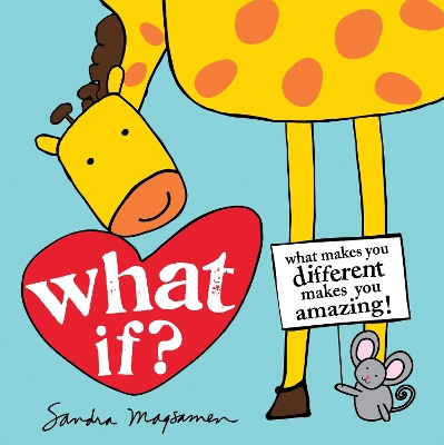 What If?: What makes you different makes you amazing! book