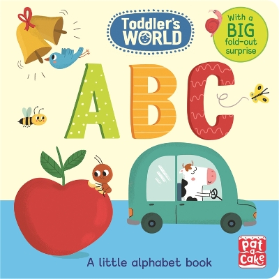 Toddler's World: ABC: A little alphabet board book with a fold-out surprise book