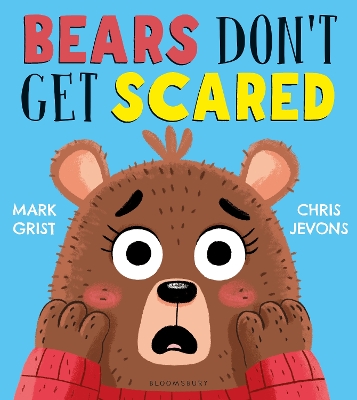 Bears Don't Get Scared book