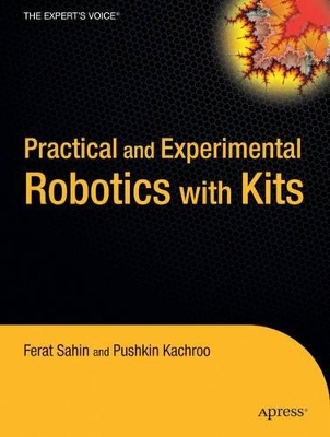 Practical and Experimental Robotics with Kits book