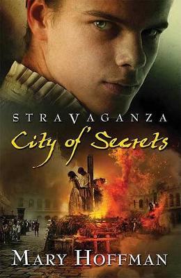 Stravaganza: City of Secrets by Mary Hoffman
