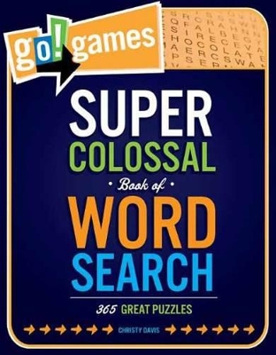 Go! Games Super Colossal Book Of Word Search book