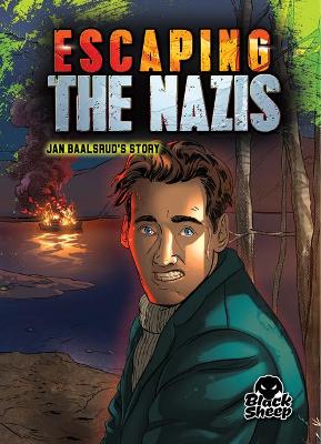 Escaping the Nazis: Jan Baalsrud's Story by Betsy Rathburn