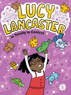 Lucy Lancaster Is Totally in Control: Volume 3 book