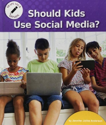 Should Kids Use Social Media? book