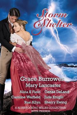 Storm and Shelter: A Bluestocking Belles Collection With Friends book