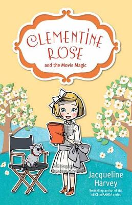 Clementine Rose and the Movie Magic 9 book