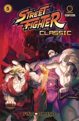 Street Fighter Classic Volume 5: Final round book