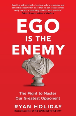 Ego is the Enemy book