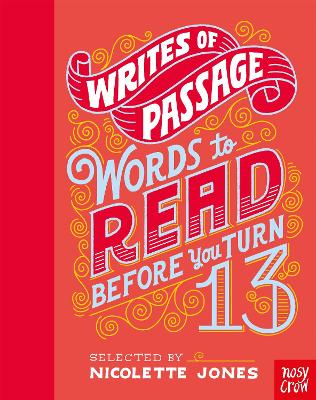 Writes of Passage: Words To Read Before You Turn 13 book